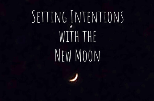 New Moon Intentions Manifest with the Moon